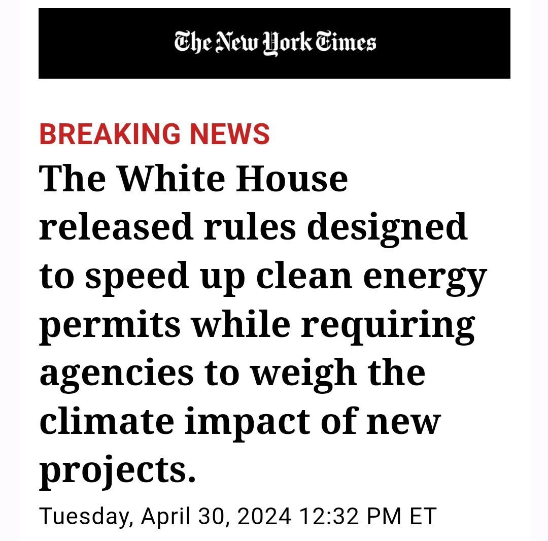 Breaking News: The WH released rules designed to speed up clean energy permits while requiring agencies to weigh climate impact of new projects. Priority for those w/ strong environmental benefits; added layers of review for those that could harm climate, surrounding communities.