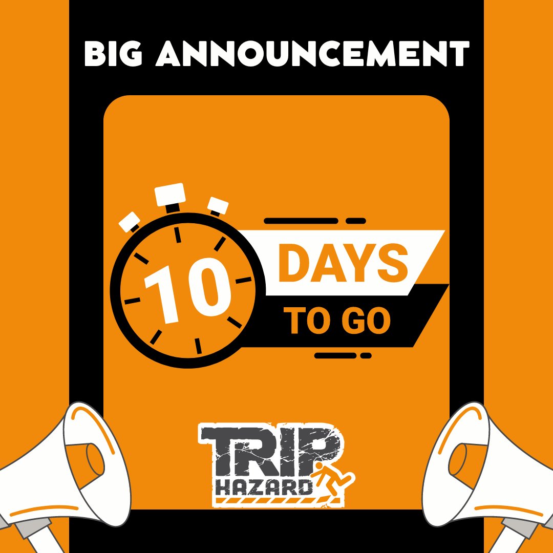 Get ready for some big announcement! 📣 Only 10 days left. 🎉  

#TripHazard #BigAnnouncement