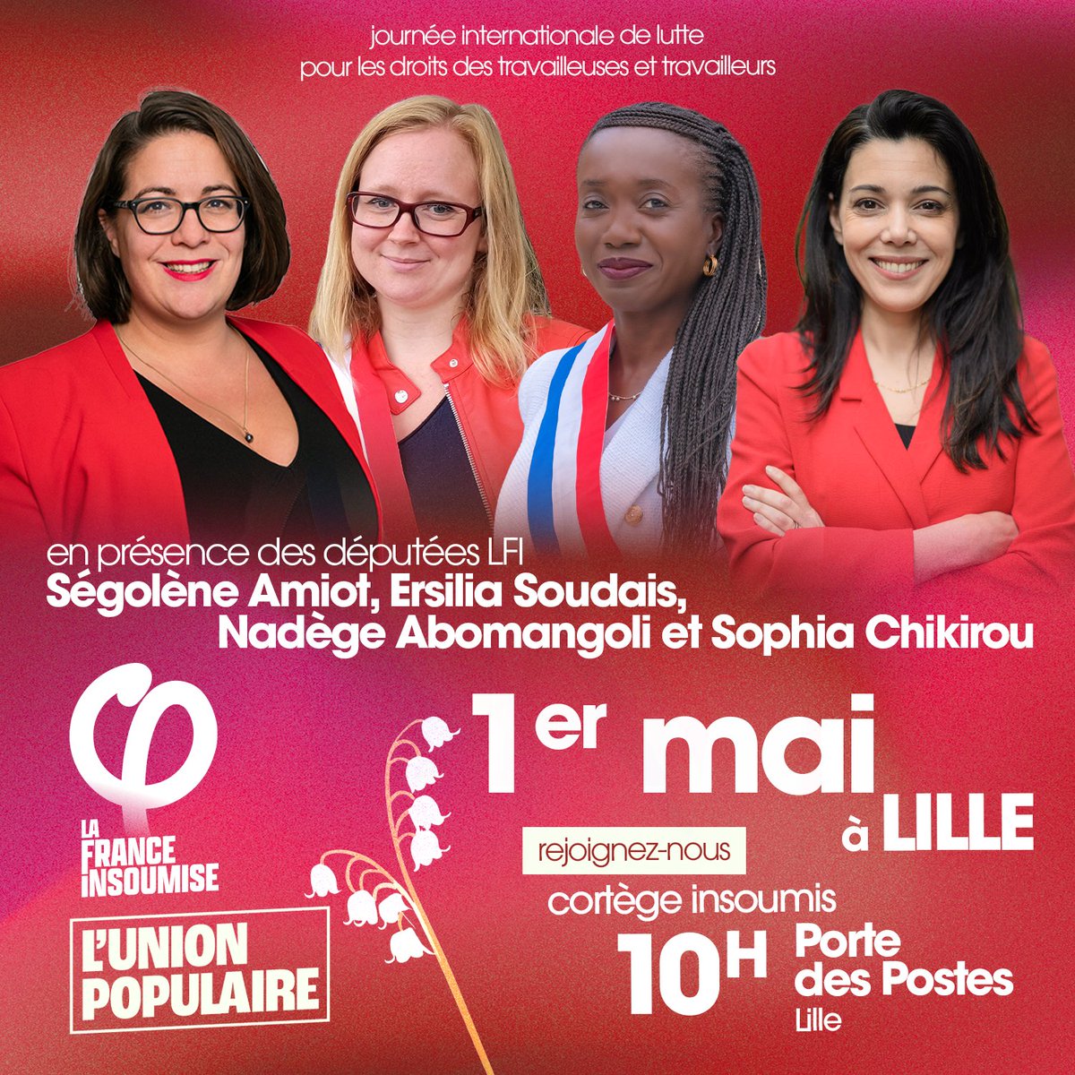 Dans un contexte de répression des syndicalistes et des partisans de la paix, manifestons ce 1er mai ! Les députées insoumises @chikirouparis @abomangoli @ErsiliaSoudais @SegoleneAmiot manifesteront à #Lille, dans le cortège de la @FranceInsoumise.