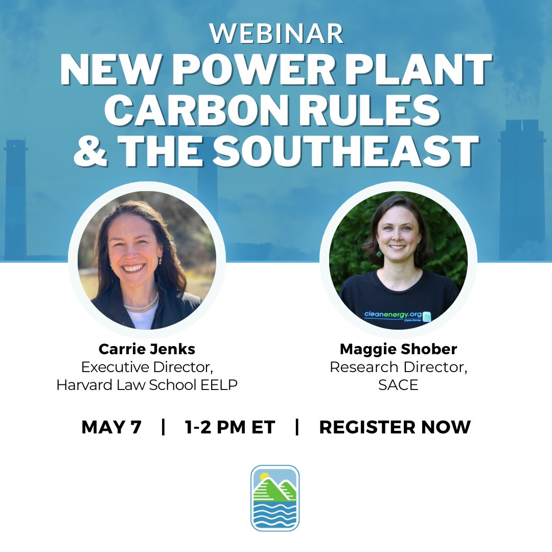 The @EPA has announced the 1st national limits on carbon dioxide pollution from existing coal plants & new fossil gas plants. Join SACE & @HarvardEELP to unpack what the rules mean for our region's utilities 🗓 Date: May 7 🕐 Time: 1-2pm EST 🔗 Register: ow.ly/SN2Q50RqUYg