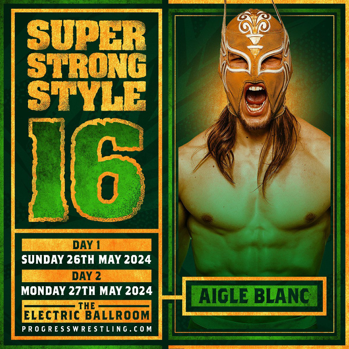 🚨 ANNOUNCEMENT 💪 Aigle Blanc enters Super Strong Style 16 2024! 📅 SUN 26th & MON 27th MAY | 3PM | Electric Ballroom, London 🎟️ Progresswrestling.com/tickets #SSS16