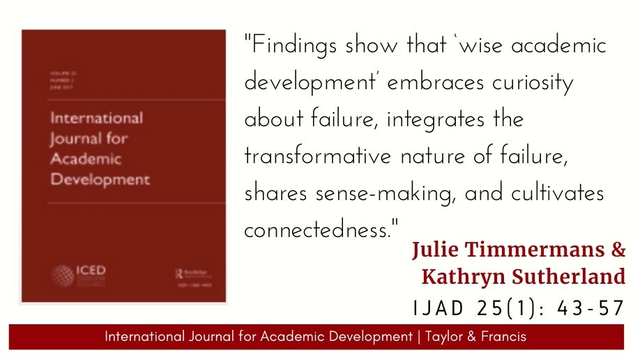 'Wise academic development: learning from the ‘failure’ experiences of retired academic developers', by Julie A. Timmermans & @sutherka, IJAD 25(1), 2020 - doi.org/10.1080/136014…