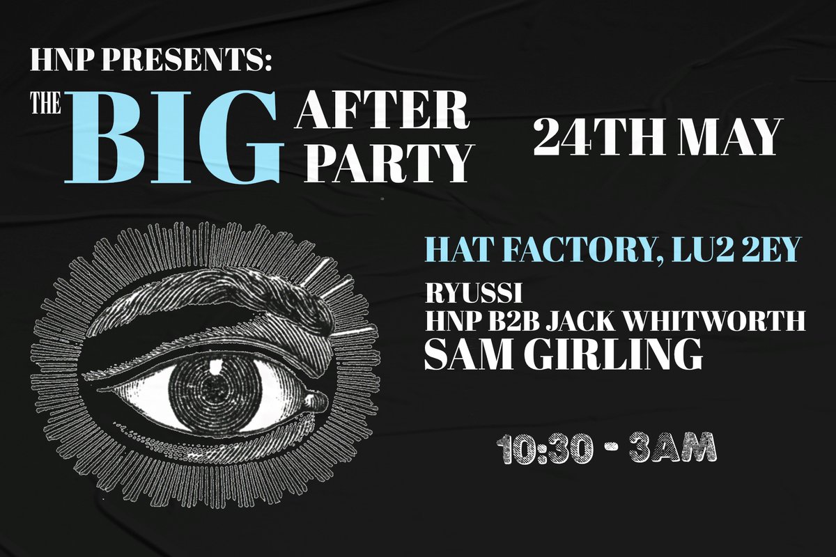 HatFactoryAC's tweet image. Join us for an unforgettable night after Radio 1's Big Weekend! HNP presents a stellar DJ lineup including Ryussi, HNP B2B Jack Whitworth, and SAM GIRLING to keep the party alive.

📅 Fri, 24 May at 10:30pm
Get your 🎟️ at culturetrust.com/whats-on/hnp-p…

#BIGWeekend #ThingsToDoInLuton