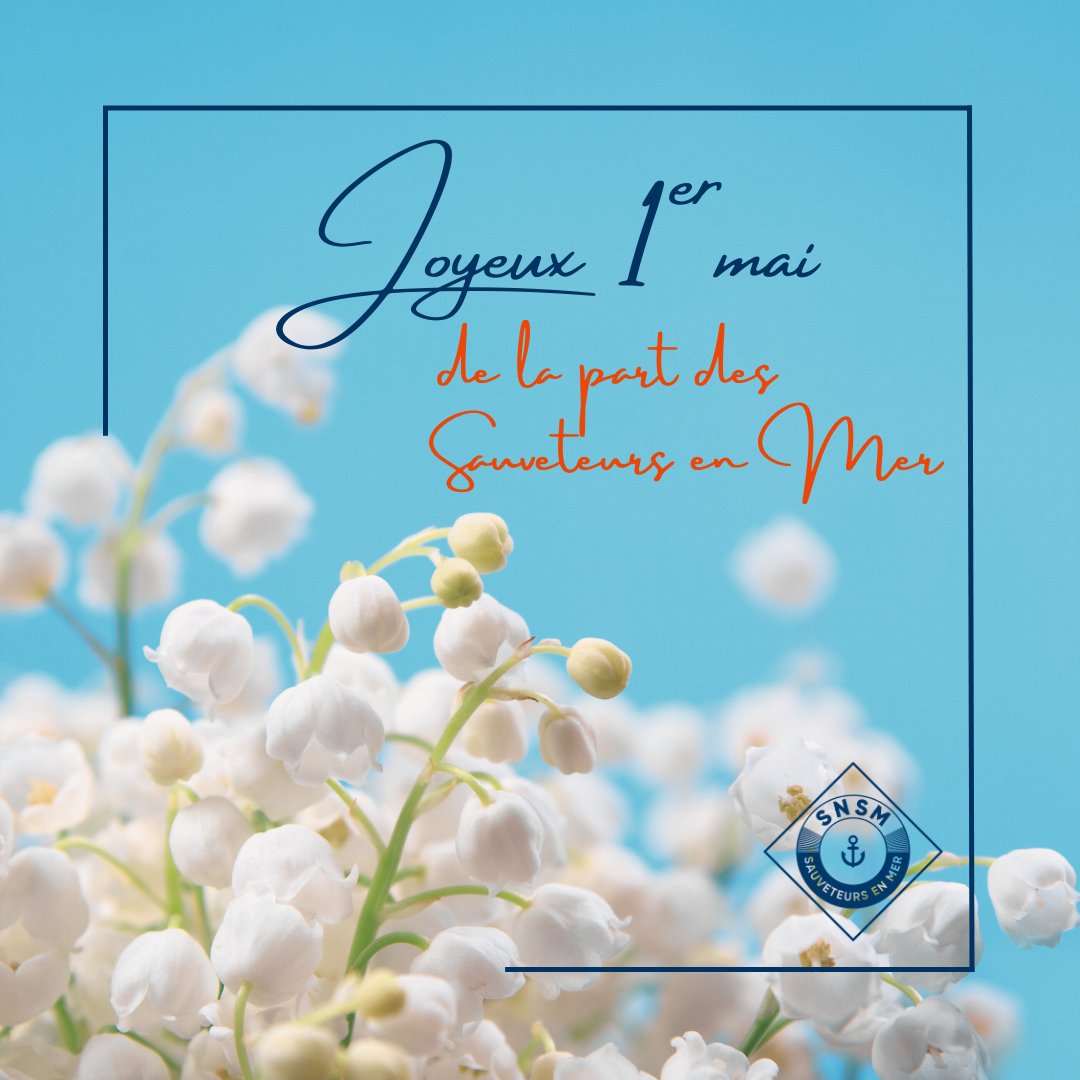 Les #SauveteursenMer de la #SNSM vous souhaitent un joyeux #1erMai 🧡 Prenez soin de vous 🥰