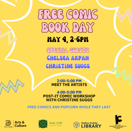 ✨ Join us this Saturday, May 4th, 2-6 PM for Free Comic Book Day! Meet cartoonist Chelsea Akpan, Comic Artist Christine Suggs at North Oak Cliff Library 2-5 PM! Don’t miss Post-It Comic Workshop 4-5 PM! Free comics by Keith’s Comics! Spread the word!  #FreeComicBookDay #Comics