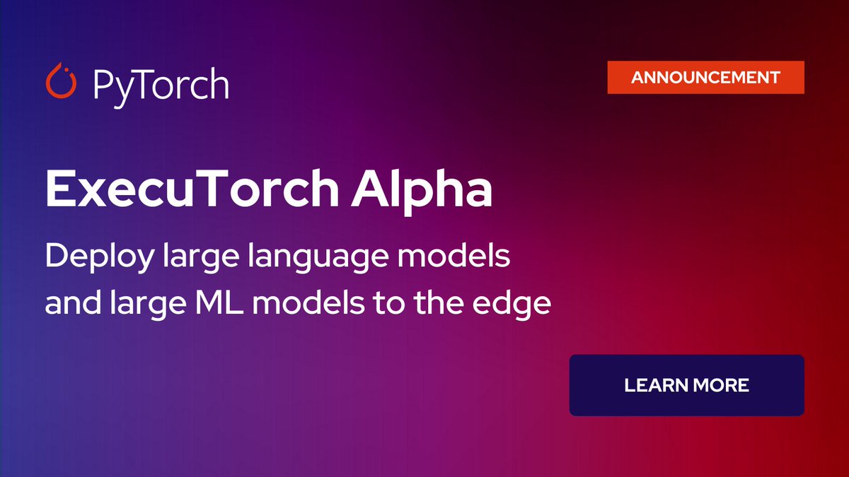 Introducing ExecuTorch Alpha ⚡ ExecuTorch Alpha is focused on deploying large language models and large ML models to the edge, stabilizing the API surface, and improving installation processes. Learn more in our latest blog: hubs.la/Q02vzrrW0