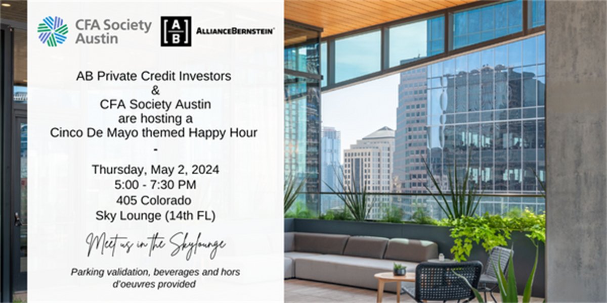 THIS WEEK! ➡️ Get ready to unwind and connect with finance professionals and enthusiasts at CFA Austin's and AB Private Credit Investors Cinco de Mayo themed Happy Hour! 

Register now: cfasociety.org/austin/events/…