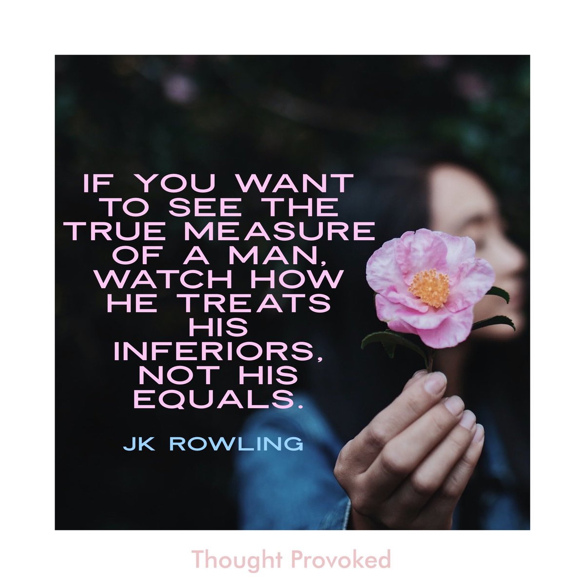 If you want to see the true measure of a man, watch how he treats his inferiors, not his equals. #quote #IQRTG