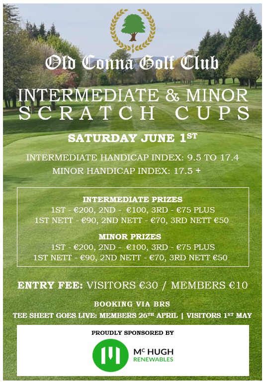 Sat 1st June Old Conna Golf Club Intermediate (9.5 - 17.4) & Minor (17.5 +) Scratch Cups €30 - Timesheet Now Open visitors.brsgolf.com/oldconna#/open… #ScratchCup #ScratchCups #IntermediateScratchCup #MinorScratchCup @OldConna