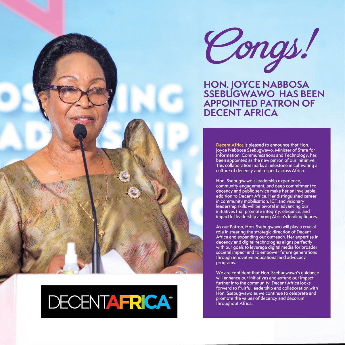 🌍 Hon. Joyce Nabbosa Ssebugwawo, Minister of State for ICT, has been appointed as the new @DecentAfrica. Her leadership experience and commitment to decency and public service make her an invaluable addition to the initiative.