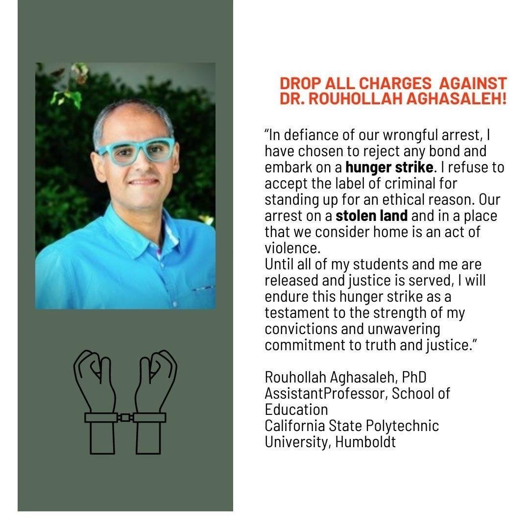This professor was arrested last night at Cal Poly Humboldt. He is courageously refusing bond and is initiating a hunger strike until all of his students are released and justice is served.