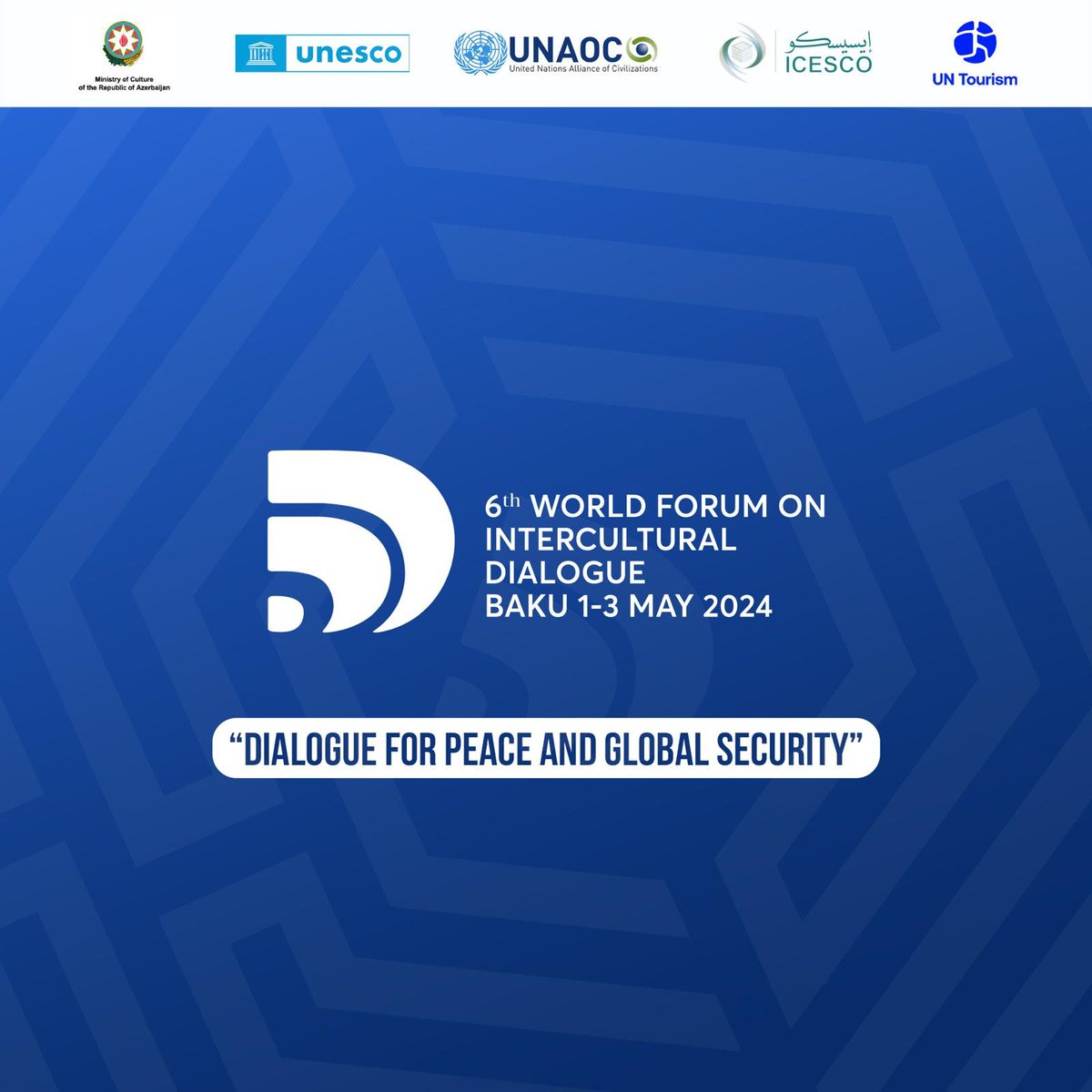 📣 Happening tomorrow ⬇️ 🌍 6th edition of the World Forum on Intercultural Dialogue, under the theme “Dialogue for Peace and Global Security” 🗓 1–3 May 📍 Baku, Azerbaijan 🇦🇿 ✅Stay tuned! 📺 Watch live via @UNWebTV 👉 webtv.un.org/en/asset/k1m/k… #DialogueForum #WFID6