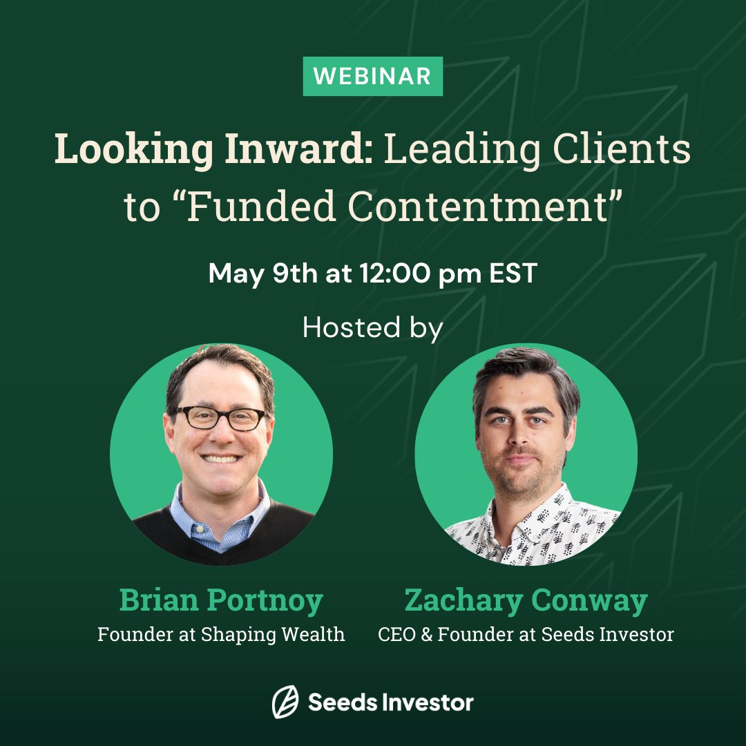 Are you ready to redefine your approach to client relationships? Join us on May 9th at 12PM ET for a transformative #webinar w/@BrianPortnoy and @SeedsInvestor @ZachConwaySeeds Elevate your practice by registering now: zoom.us/webinar/regist… #ShapingWealth #FinancialWellbeing
