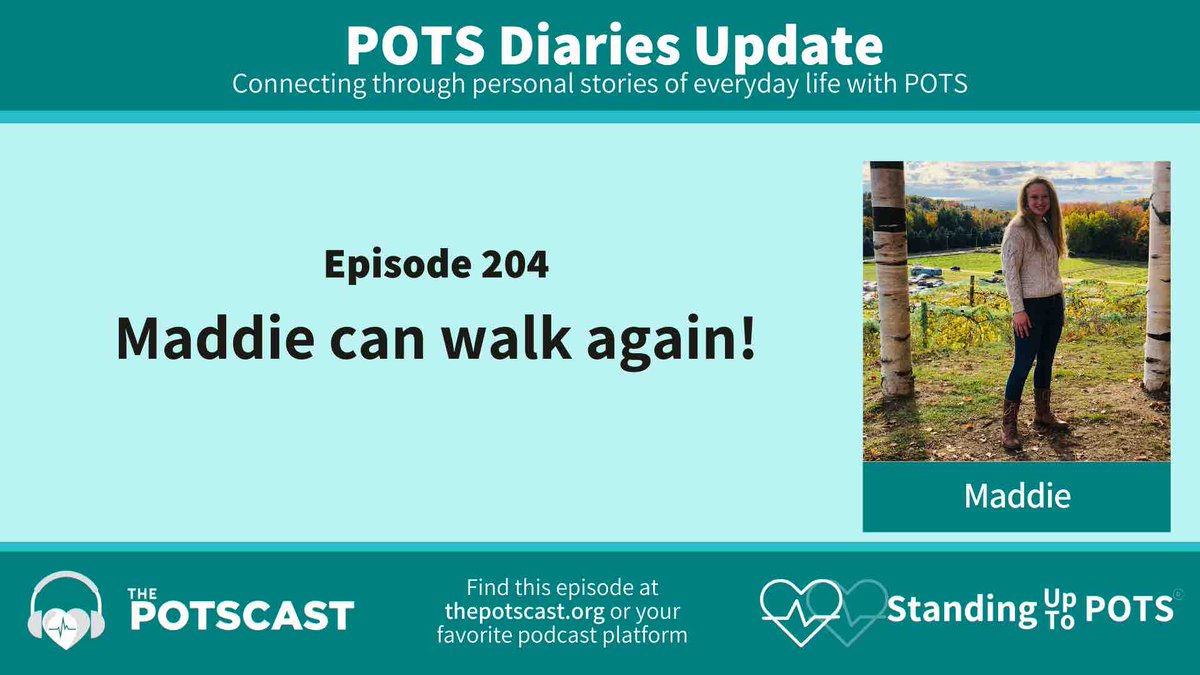 In this episode we check in on Maddie from episode 83, and hear how she has been doing…including how she regained the ability to walk again. Listen on your favorite podcast platform or at ThePOTScast.org.