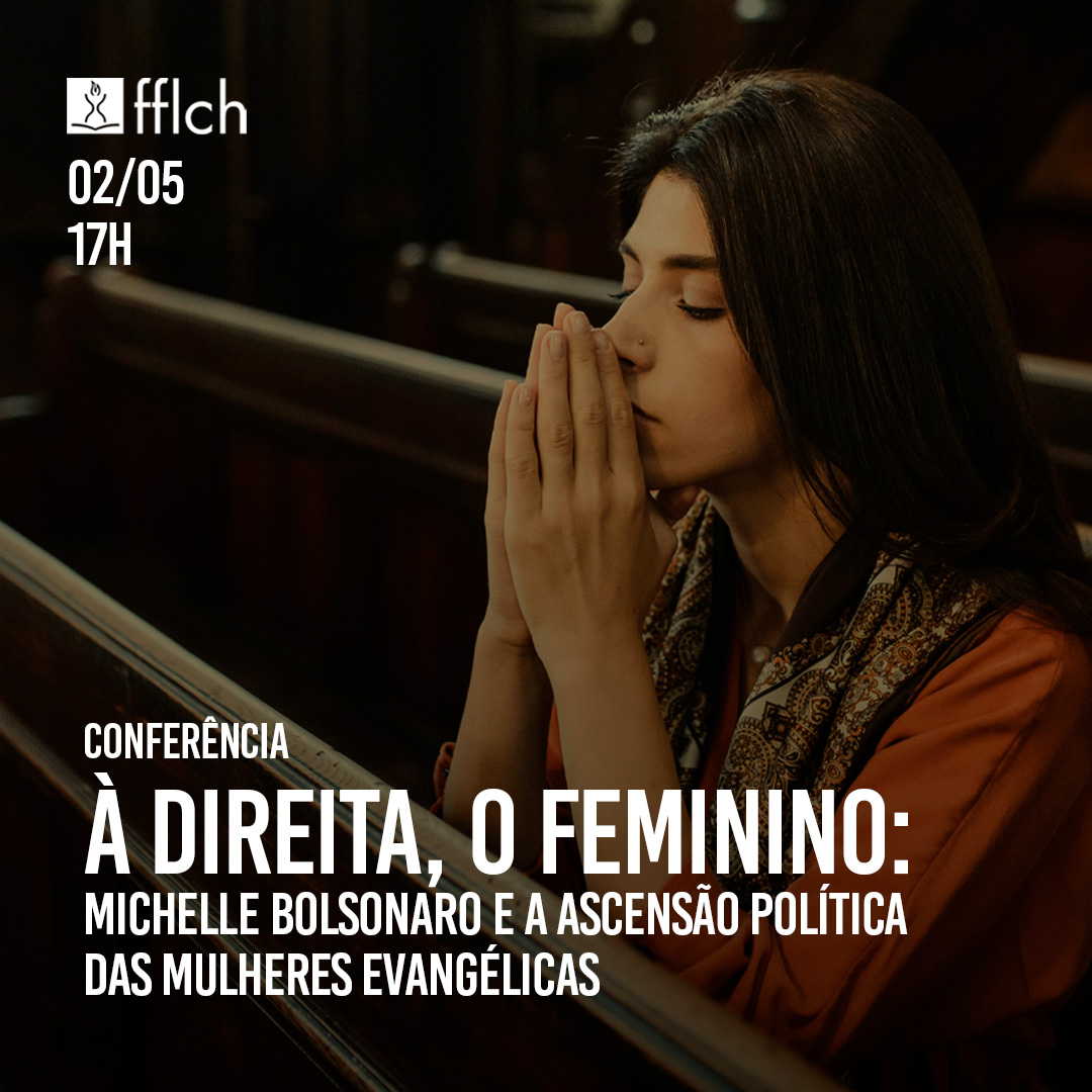 O Cóccix e o Laboratório de Antropologia Urbana convidam você para uma discussão sobre o tema,'À direita, o feminino: Michelle Bolsonaro e a ascensão política das mulheres evangélicas'. O evento ocorrerá 2/5, às 17h, no Prédio das Ciências Sociais Mais: fflch.usp.br/169942