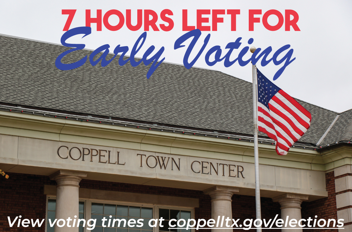 Less than 7 hours remain to participate in Early Voting for the May 4 Special Election. If you are a Coppell resident in Dallas County, stop by Town Center before 7 pm to cast your vote! ✅ To view Election Day voting locations and hours, visit coppelltx.gov/elections.