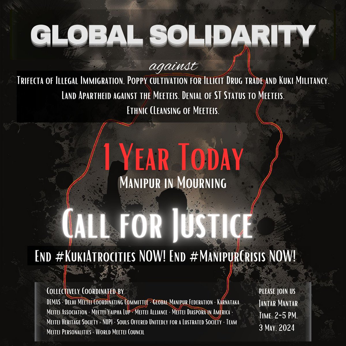 ‼️On May 3, 2024 #KukiMilitants Ethnic Cleansing Project of #Meiteis from their homeland #Manipur completes 1 Year. ‼️Folks in and around Delhi, pls join us for the #CallForJustice' demonstration at 🔹️Jantar Mantar, New Delhi 🔹️May 3, 2024 🔹️Time 2-5 PM