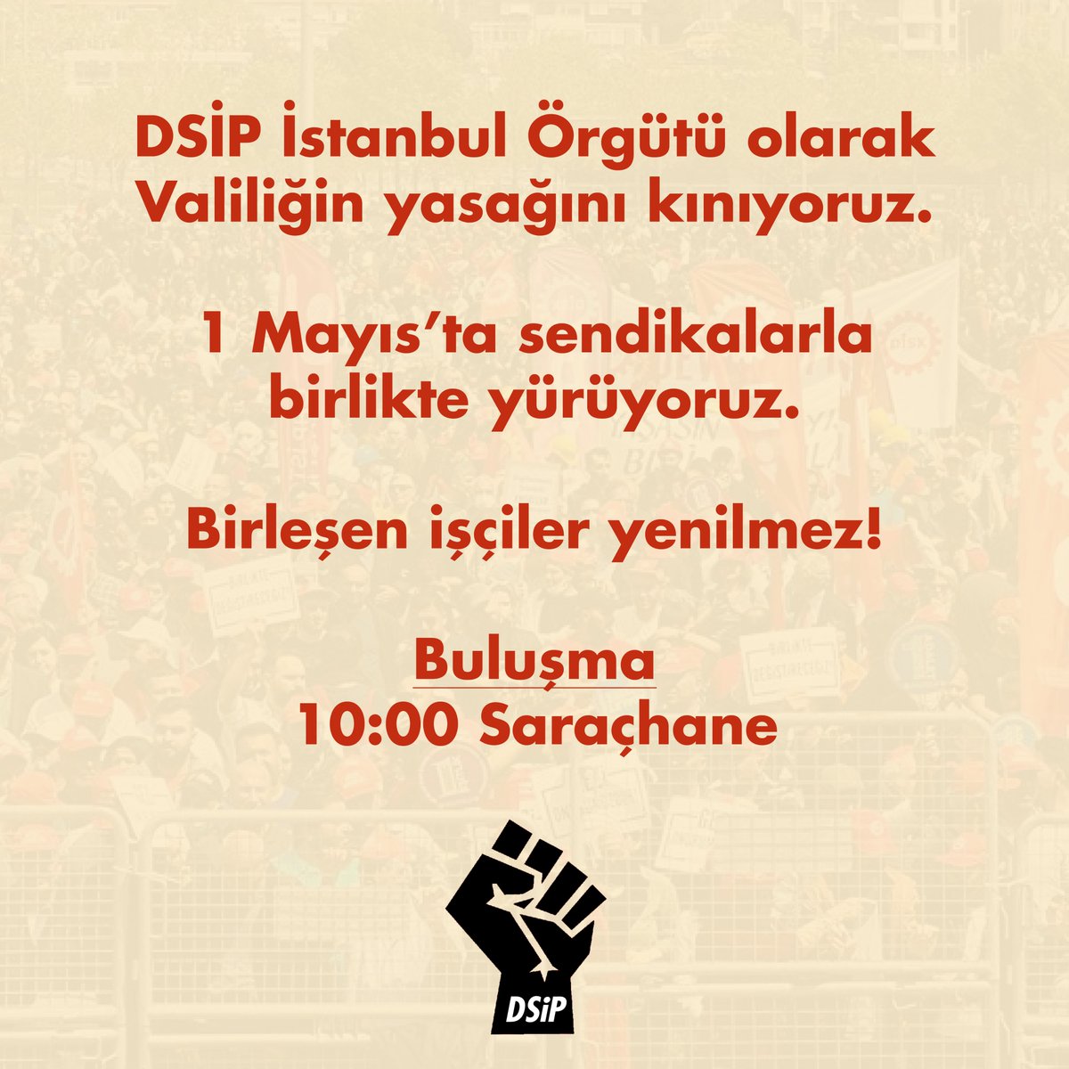 İstanbul 1 Mayıs'ı için çağrımız