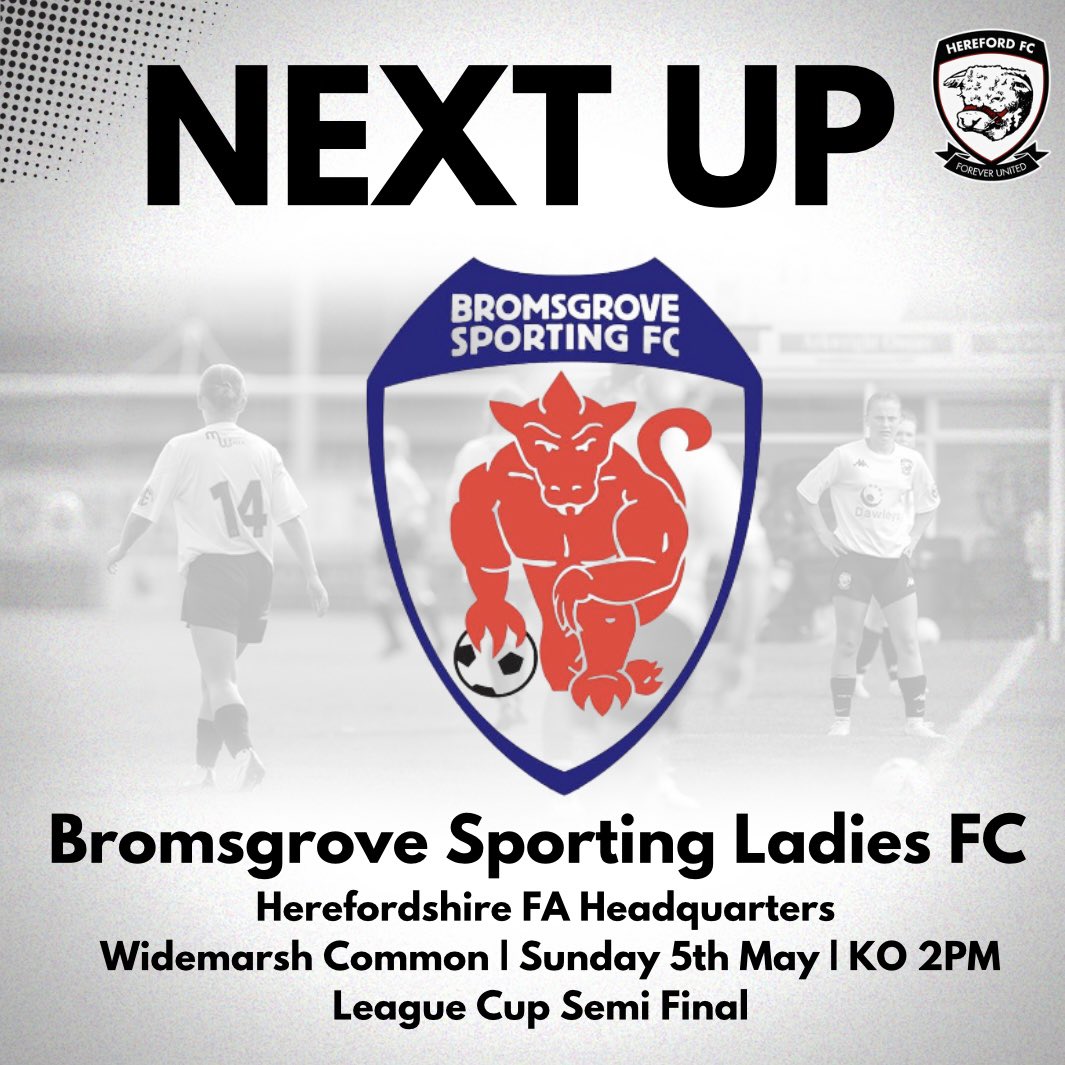 ⚫️⚪️⚽️
League Cup Semi Final

🆚 Bromsgrove Sporting Ladies FC
🏟️ Hereford FA Headquarters | Widemarsh Common | HR4 9NA
🗓️ Sunday 5th May 
🕑 KO 2pm
🎟️ £2 (under 12s free with a paying adult)
☕️ Refreshments available 

#COYW | #ourcity | #bullettes
