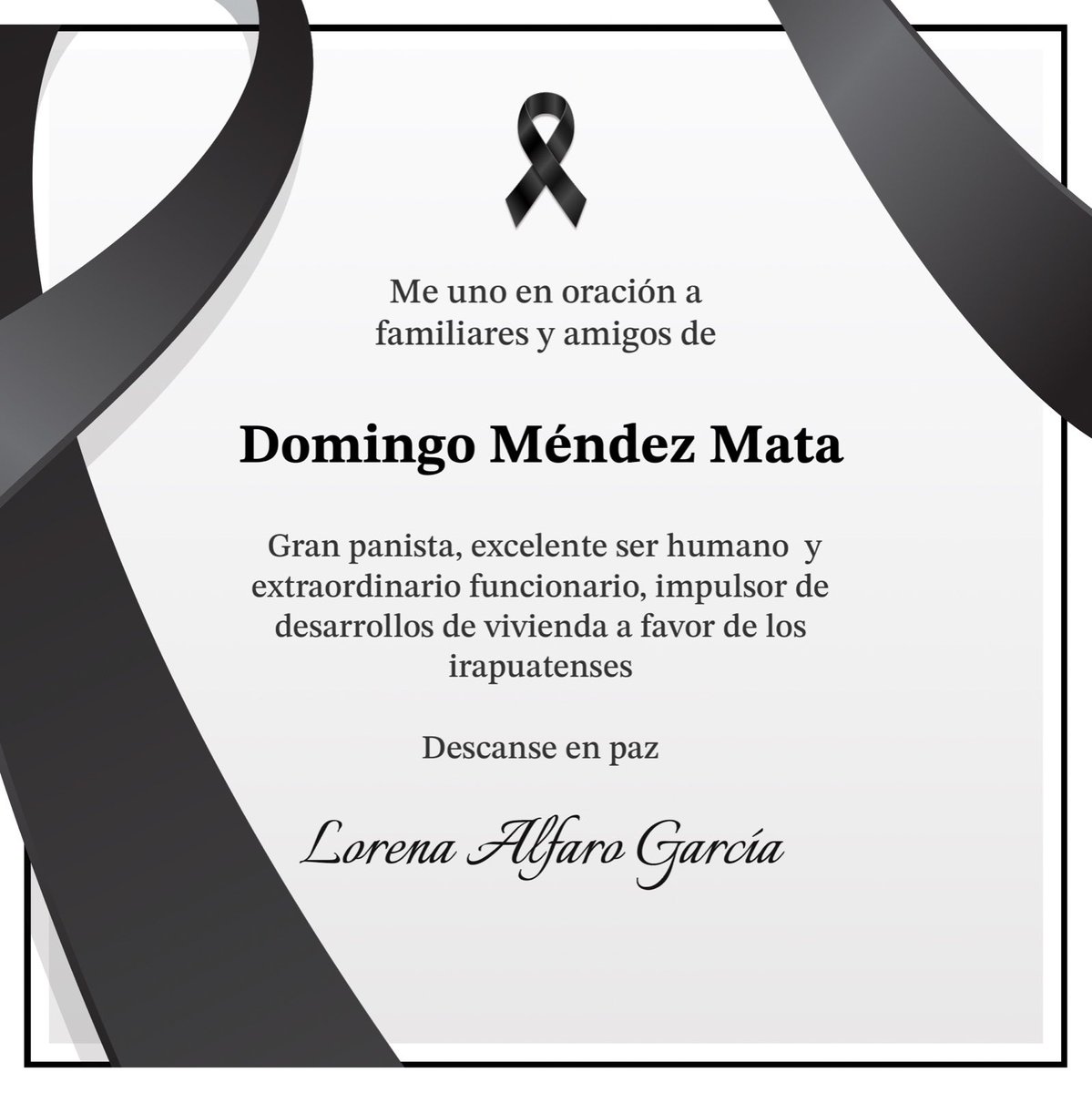 Siento mucho la pérdida de Don Domingo y me uno a las oraciones por su descanso eterno. Envío un abrazo para su familia.