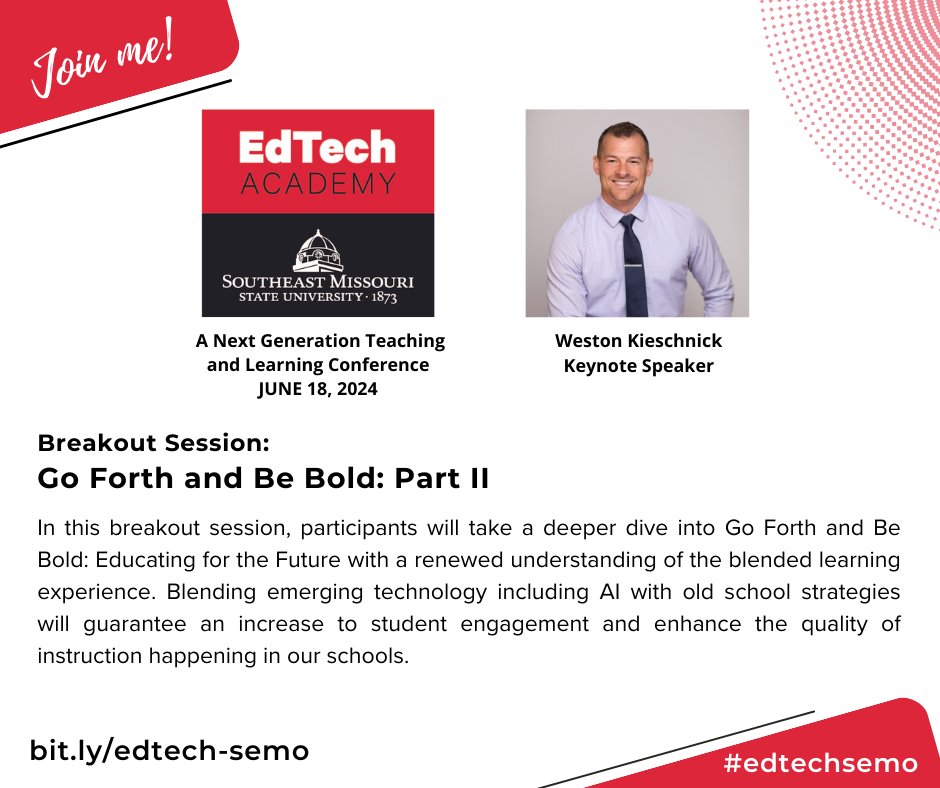 Join @Wes_Kieschnick for 'Go Forth and Be Bold: Part II' at #edtechsemo on June 18! bit.ly/edtech-semo