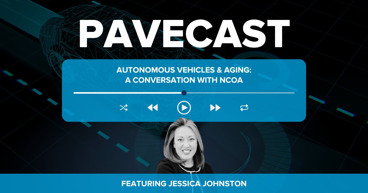 How could #autonomousvehicles positively impact the lives of aging adults? Tune in to the PAVECast to hear more from Jessica Johnston of the @NCOAging: pavecampaign.org/pavecast/
