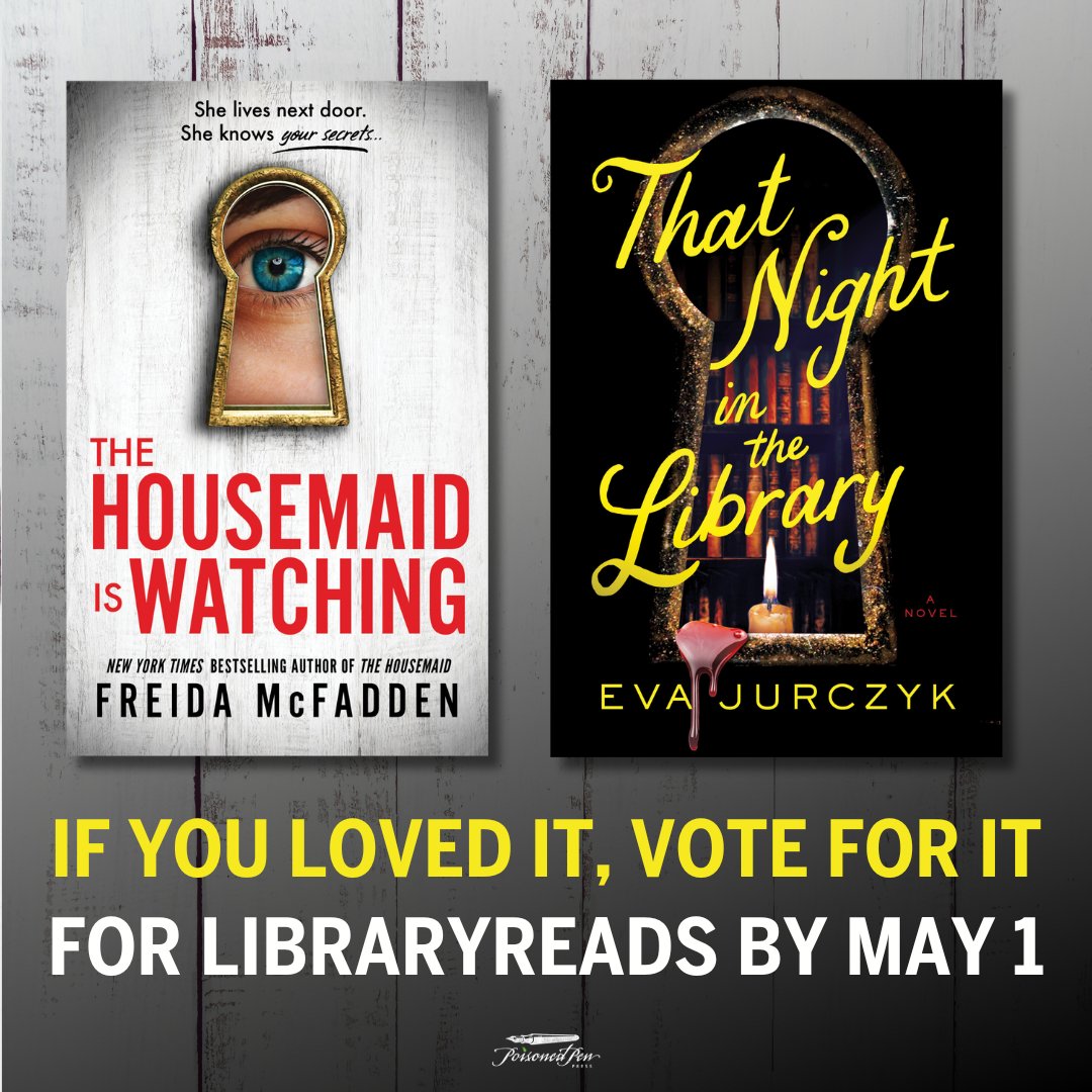 Justin Timberlake is here to remind you that IT'S GONNA BE MAY, so make sure to get in your LibraryReads votes for THE HOUSEMAID IS WATCHING and THAT NIGHT IN THE LIBRARY! 💛