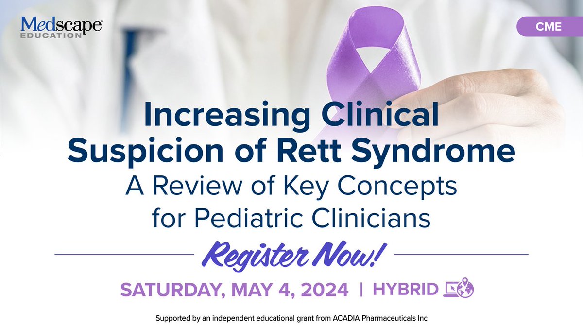 Join Medscape in Toronto, CA on May 4th at 6:30am at @PASMeeting for Increasing Clinical Suspicion of Rett Syndrome: A Review of Key Concepts for Pediatric Clinicians. events.medscapelive.org/website/71543/… #PAS2024 #PASMeeting