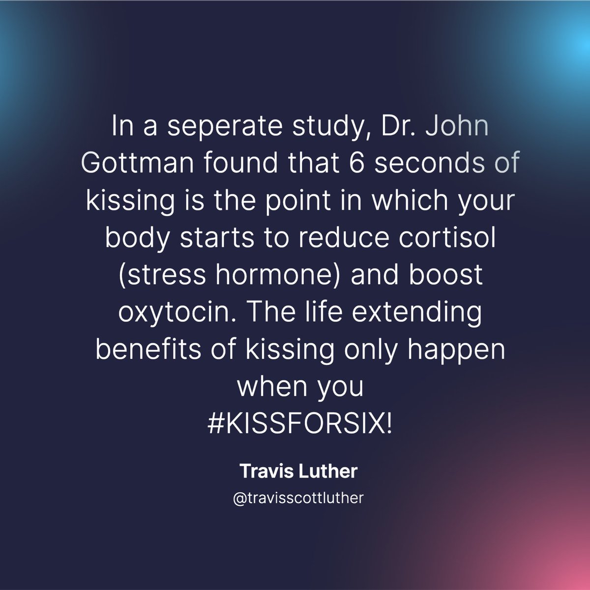 I've found another way to slow down time and extend your life: The six second morning kiss. #kissforsix and you could add five more years to your life!