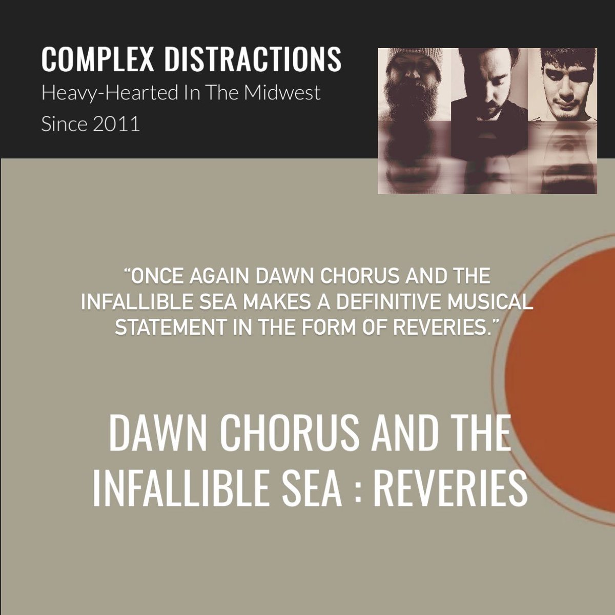 “Once again Dawn Chorus and the Infallible Sea makes a definitive musical statement in the form of Reveries. Expertly curated by three musicians that seamlessly work together to create something unique, singular, and at times otherworldly.” Full article: shorturl.at/MSV27