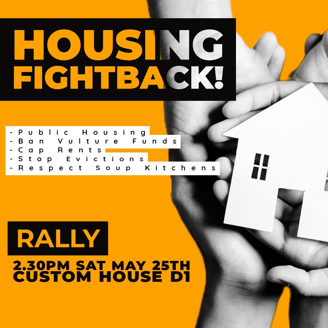 'Housing Fightback!' called by tenants fighting eviction, workers, students, homeless outreach volunteers,  community groups. 

We need feet on street before local elections to raise voices frontline of housing crisis & demand action on housing.

2.30pm Sat May 25th Dept Housing.