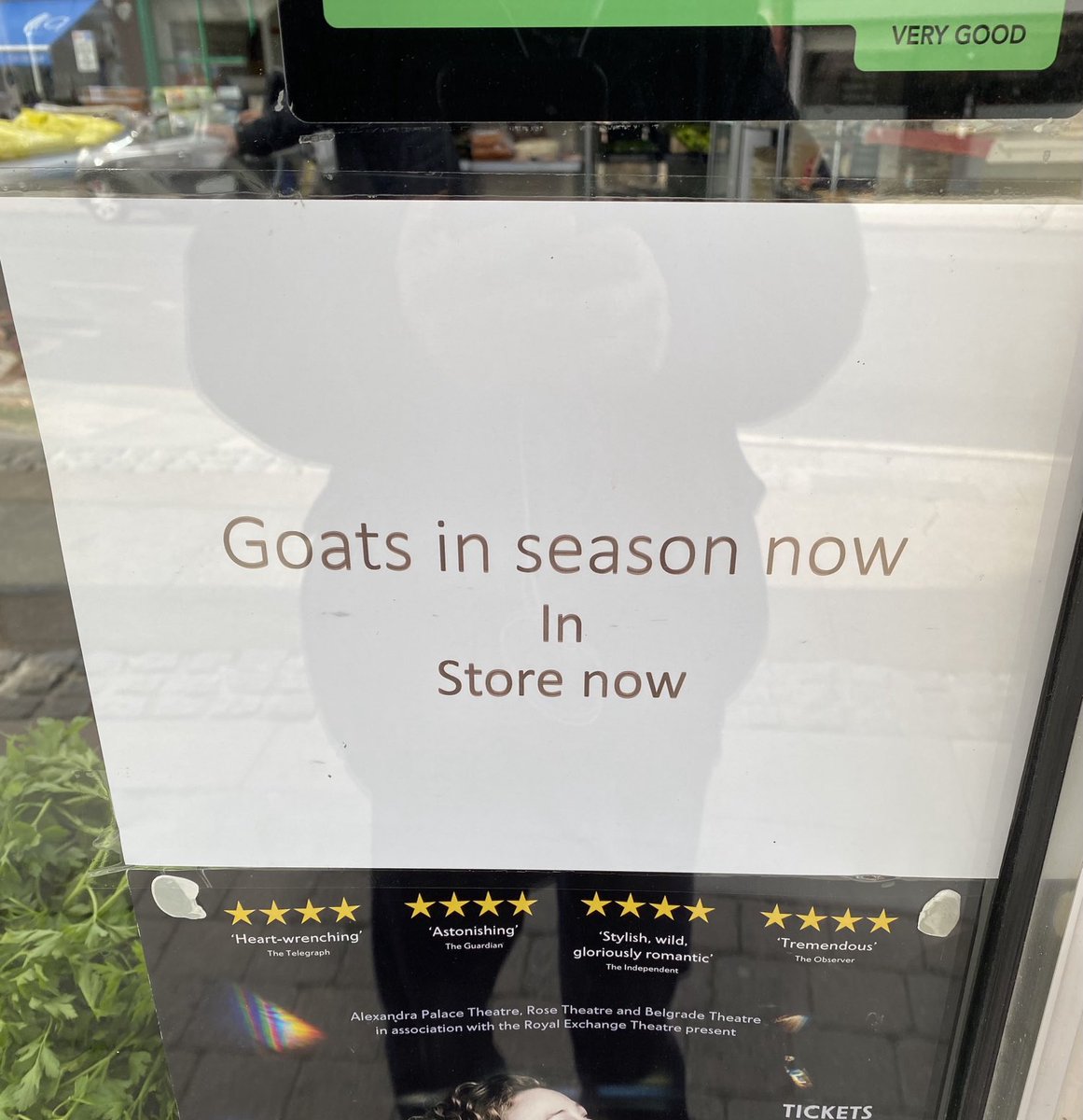 Saw this in a butcher’s shop window. I didn’t realise goat meat had a season or does it mean they’re breeding out the back?