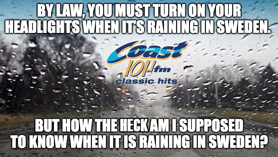 It may be a 'dad joke' but the weather is still kinda miserable. Drive carefully & make sure your lights are on. Welcome to the Coast Home with @tonyangelo59