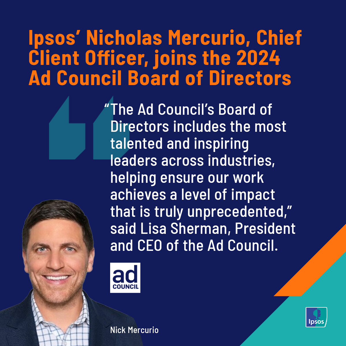 Just announced: Ipsos’ Nicholas Mercurio, Chief Client Officer, joins the 2024 Ad Council Board of Directors. adcouncil.org/learn-with-us/…