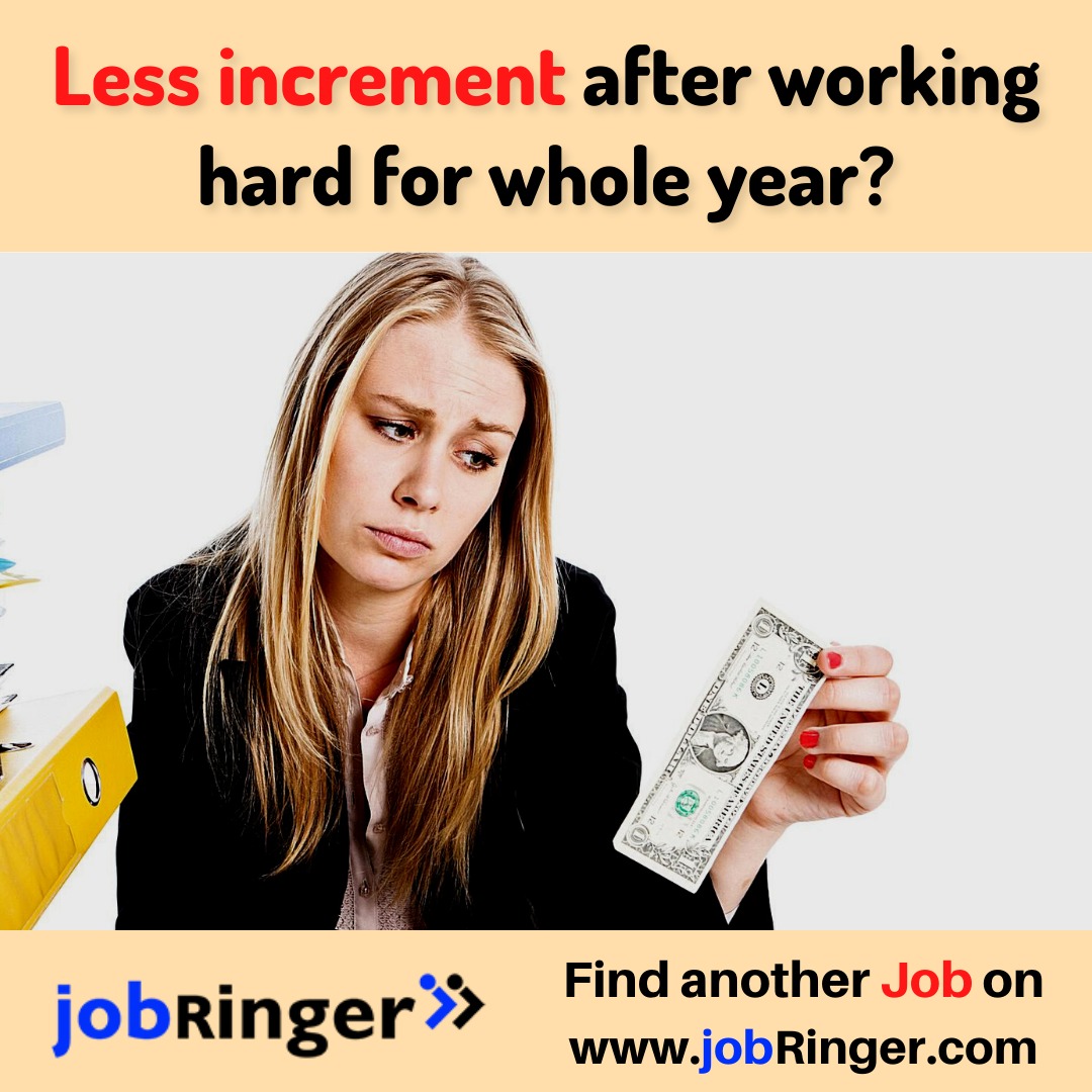 Less increment after working hard for whole year?
.
.
.
#job #jobringer #jobseekers #jobsinindia #jobsearch #jobhiring #jobsforyou #jobsearching #jobseeker #wfhjobs #itjobs #pharmajobs #hrjobs #remotejobs #freshersjobs #salesjobs #jobringerjobs #freshershiring #freshersvacancy