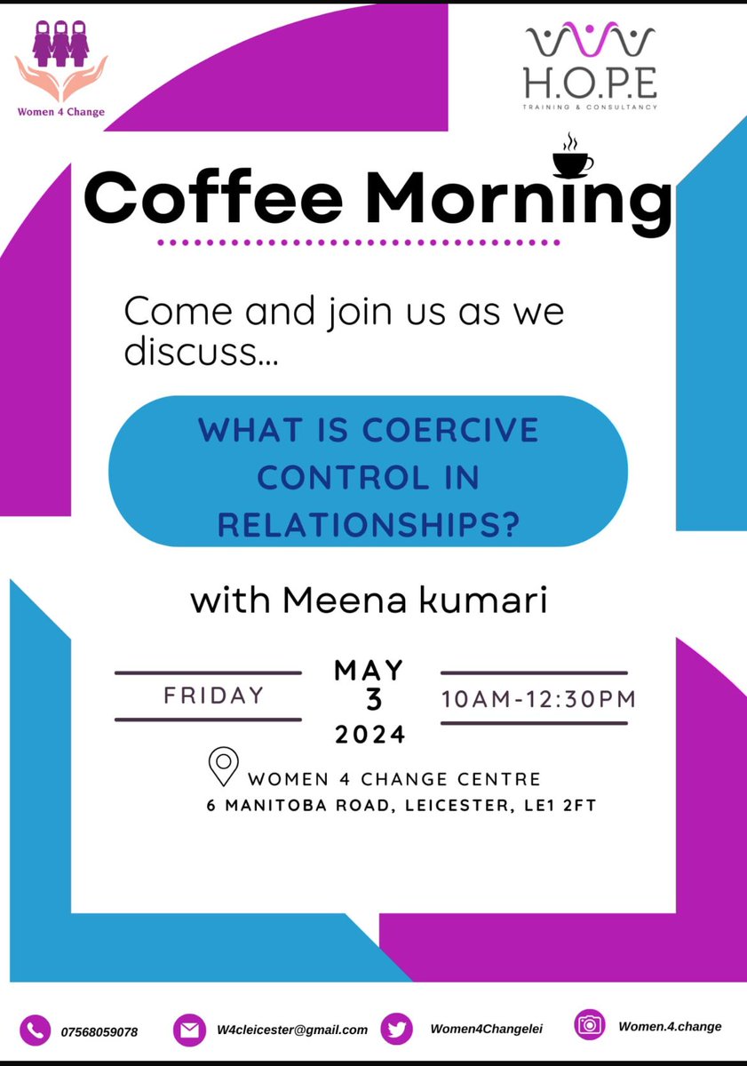 ☕️ Join the coffee and conversation! @women4changeLei @Hopetraining Learn about Coercive Control in Relationships with Meena Kumari at Women for Change Centre. Friday, May 3, 2024, ⏰ 10AM-12:30PM. See you there!