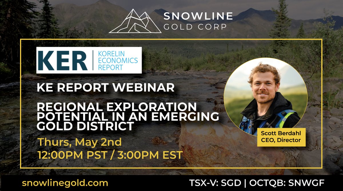 💻LIVE WEBINAR | Join CEO Scott Berdahl this Thursday on @TheKEReport to learn more about the regional exploration opportunities across Snowline's portfolio. Register below! $SGD $SNWGF 📅Thurs, May 2nd ⏰12:00PM PT / 3:00PM ET Register here: tinyurl.com/mr5savrz