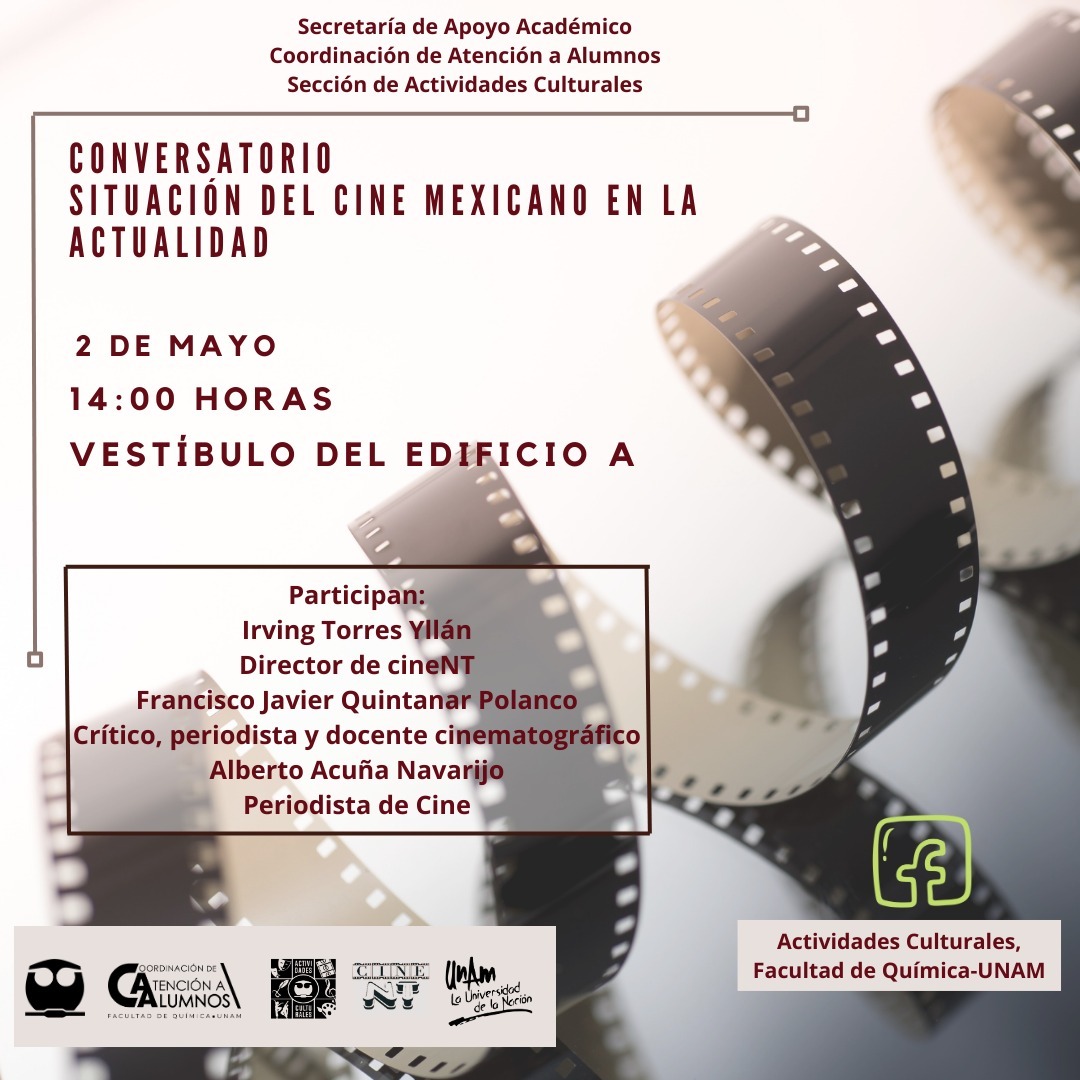 ¿Te gusta el cine 🎞️? ¿Qué piensas sobre el panorama del cine mexicano? La Facultad de @quimica_unam te invita a su conversatorio con múltiples especialistas en el tema este jueves a las 14:00 hrs.