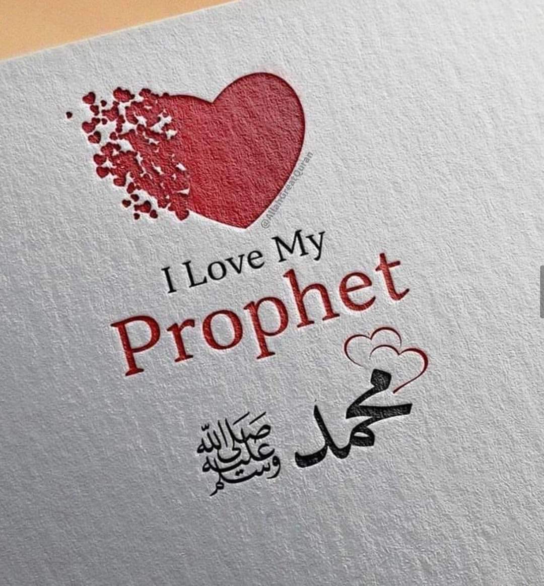 I ❤️ Muhammad ﷺ! 😘😘😘😘