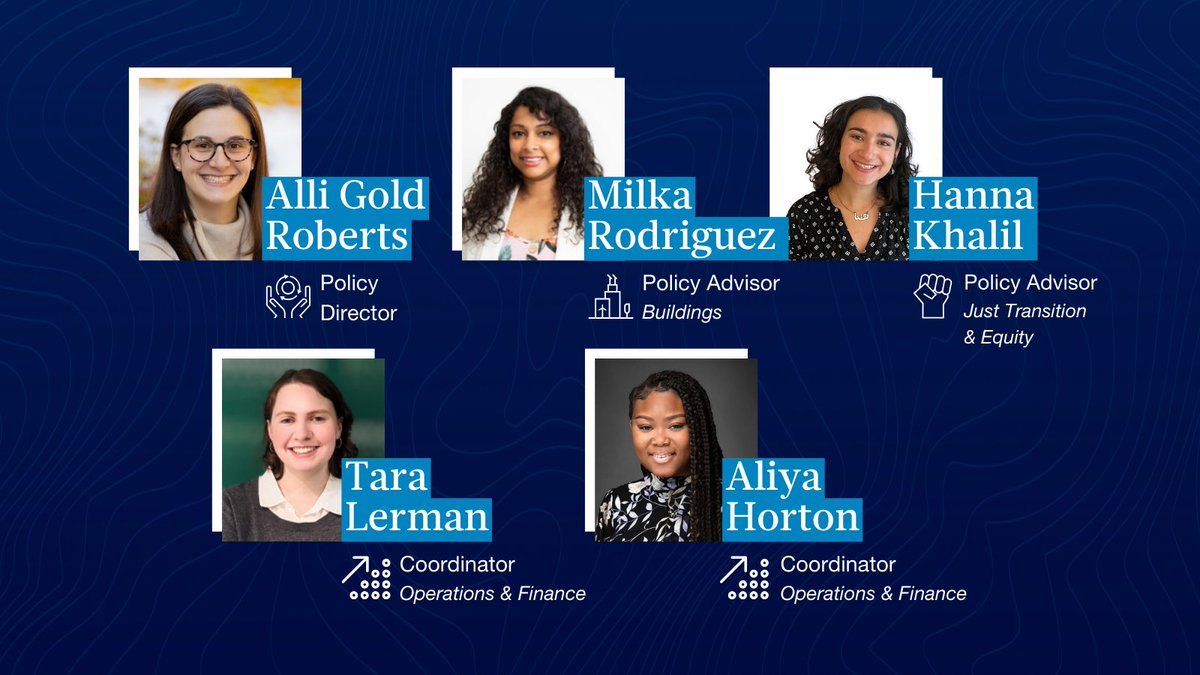 NEW: We’re excited to announce additions to our team! 🏛️Alli Gold Roberts, Policy Director 🏙️Milka Rodriguez, Buildings Policy Advisor ✊Hanna Khalil, Just Transition & Equity Policy Advisor 📈Tara Lerman, Coordinator, Ops & Finance 📈Aliya Horton, Coordinator, Ops & Finance