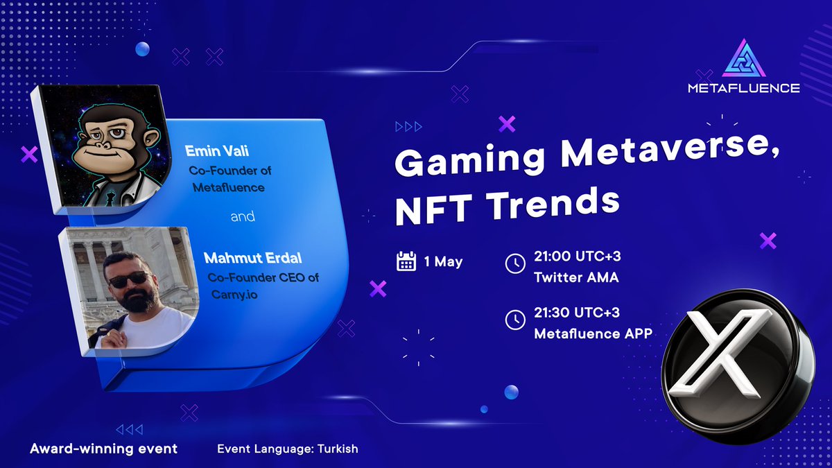 Attention all Innovators! Join us for an incredible AMA! Speakers: @mahmut_erdl & @eminvaliyev Date: May 1, 2024 Time: 21:00 (UTC+3) Topic: Gaming Metaverse, NFT Trends. First, let's meet on Twitter for an exciting discussion! Let's move on to Metafluence right after and