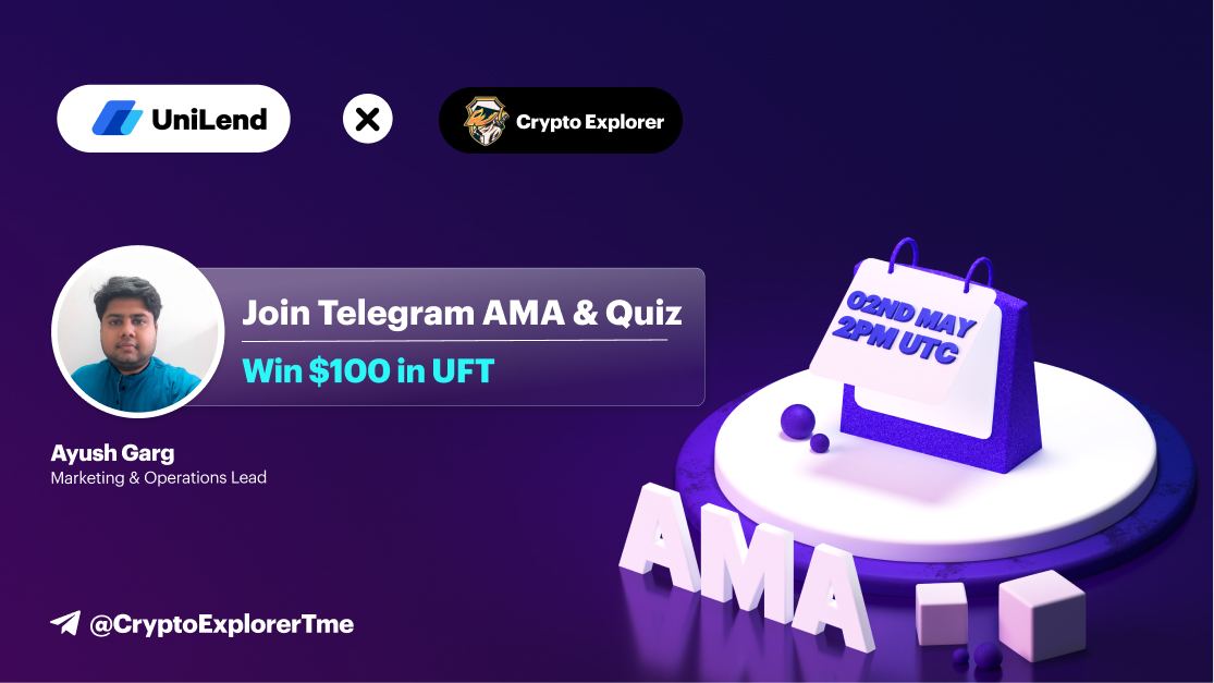 Hurry and Save the date for an exclusive LIVE TG AMA & Quiz hosted by the Crypto Explore Community! 📢 Get ready to join Ayush Garg, UniLend V2's Marketing & Operations Lead, as they delve into the UniLend V2 mainnet and exciting future plans. Plus, there's a chance to win big