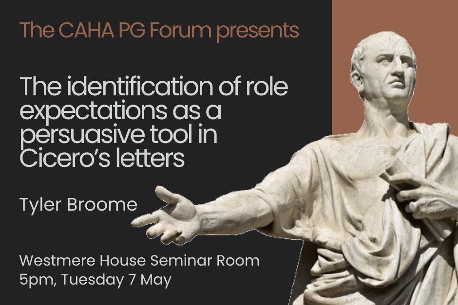 CAHA PG Forum (@cahapgforum) on Twitter photo Join us for our next forum presentation in Westmere House Seminar Room on Tuesday 7 May @ 5pm, where Tyler Broome will be speaking on persuasion in Roman letters Join us for our next forum presentation in Westmere House Seminar Room on Tuesday 7 May @ 5pm, where Tyler Broome will be speaking on persuasion in Roman letters