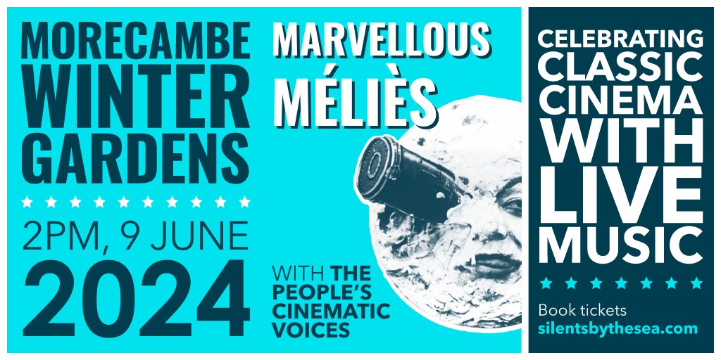 NorthernSilents's tweet image. The colourful fantasies of Georges #Méliès, Segundo De Chomon and others take over the big screen at @MorecambeWG on Sun 9th June 2pm at #SilentsByTheSea. All brought to life by musicians and new vocal group The People's Cinematic Voices - take part! 

👉northernsilents.com/whats-on/marve…