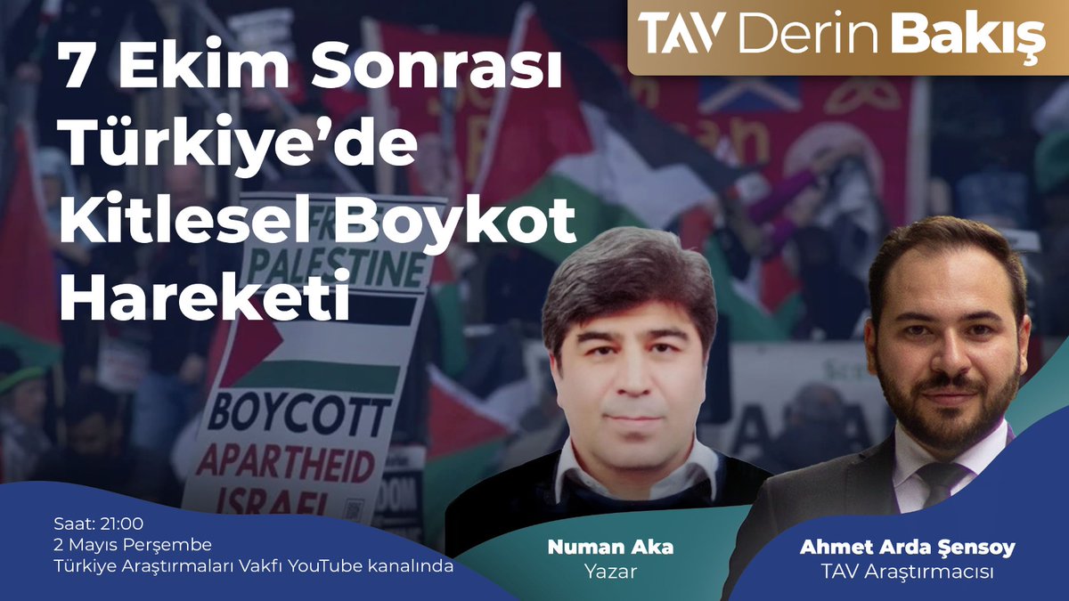 TAV Derin Bakış | 7 Ekim Sonrası Türkiye’de Kitlesel Boykot Hareketi 🗓️2 Mayıs Perşembe, 2024 🕘21.00 🔗youtube.com/watch?v=EkGauw… 🎙️ Numan Aka (@mister_nu) | Yazar 🎙️Ahmet Arda Şensoy (@ahmetardasensoy) | TAV Araştırmacısı