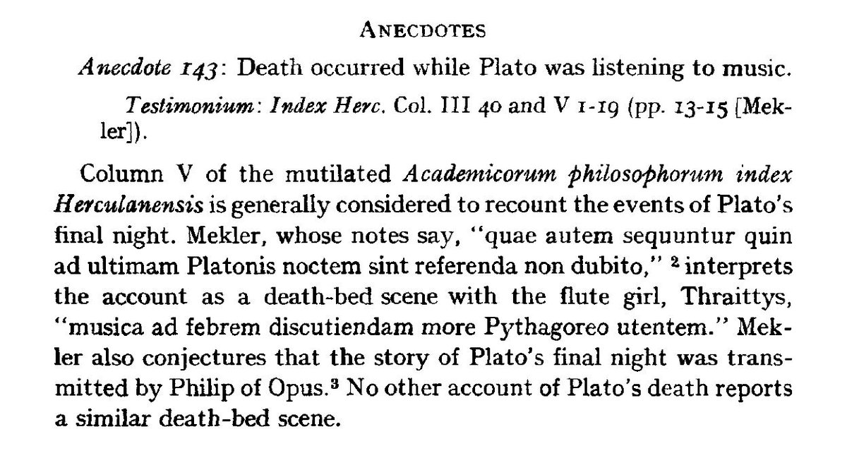 I'm sure the recently deciphered scroll about Plato is important but I have yet to see a properly detailed account of precisely what is new. There were already many various accounts of Plato's death, including one about listening to flute music on his deathbed.