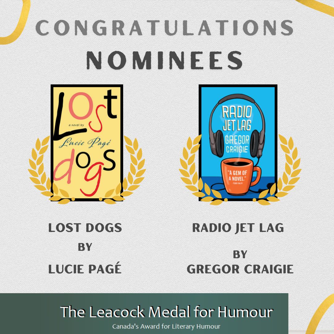 Congratulations to our authors Lucie Pagé (Lost Dogs), and Gregor Craigie (Radio Jet Lag) for being long listed for the annual Stephen Leacock Memorial Medal for Humour! Also congrats to one of our DCB authors, Ali Bryan (Takedown) for her adult book (Coq) on the long list!