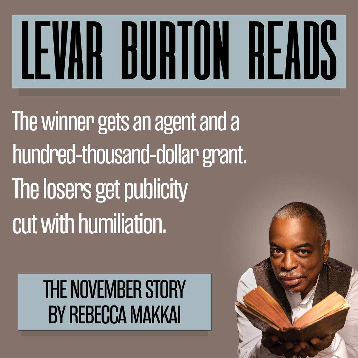Love reality TV? Hate it? Either way, this story's for you. Check out the penultimate episode of LeVar Burton Reads, with a story by @rebeccamakkai! link.chtbl.com/TTNMrYSm
