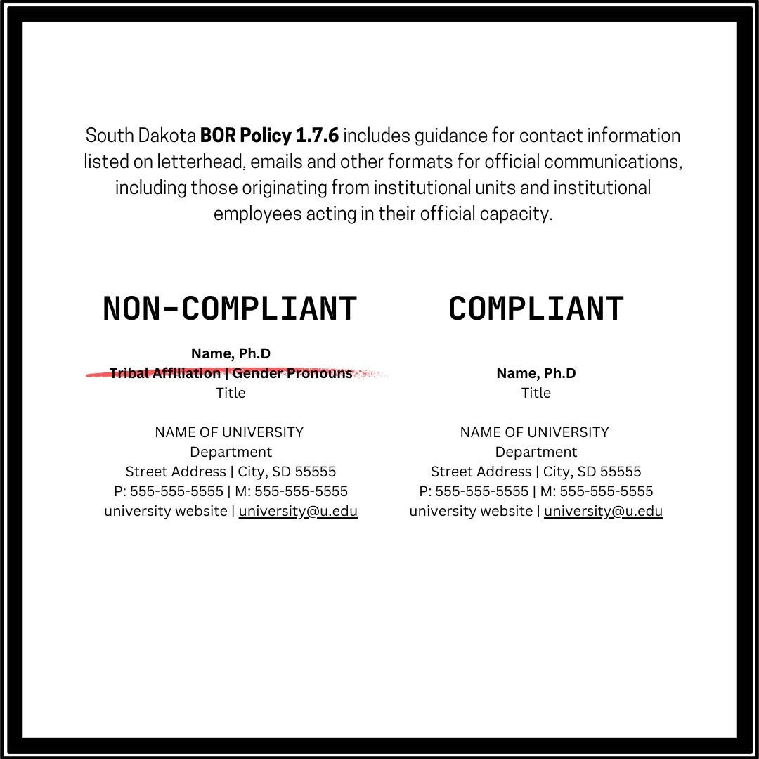 The #UniversityofSouthDakota has been enforcing a new SD Board of Regents policy (1.7.6) that limits what can be in the email signature of a BOR employee. On 3/13 I received an email stating I was in violation of this policy for including my tribal affiliation and pronouns.