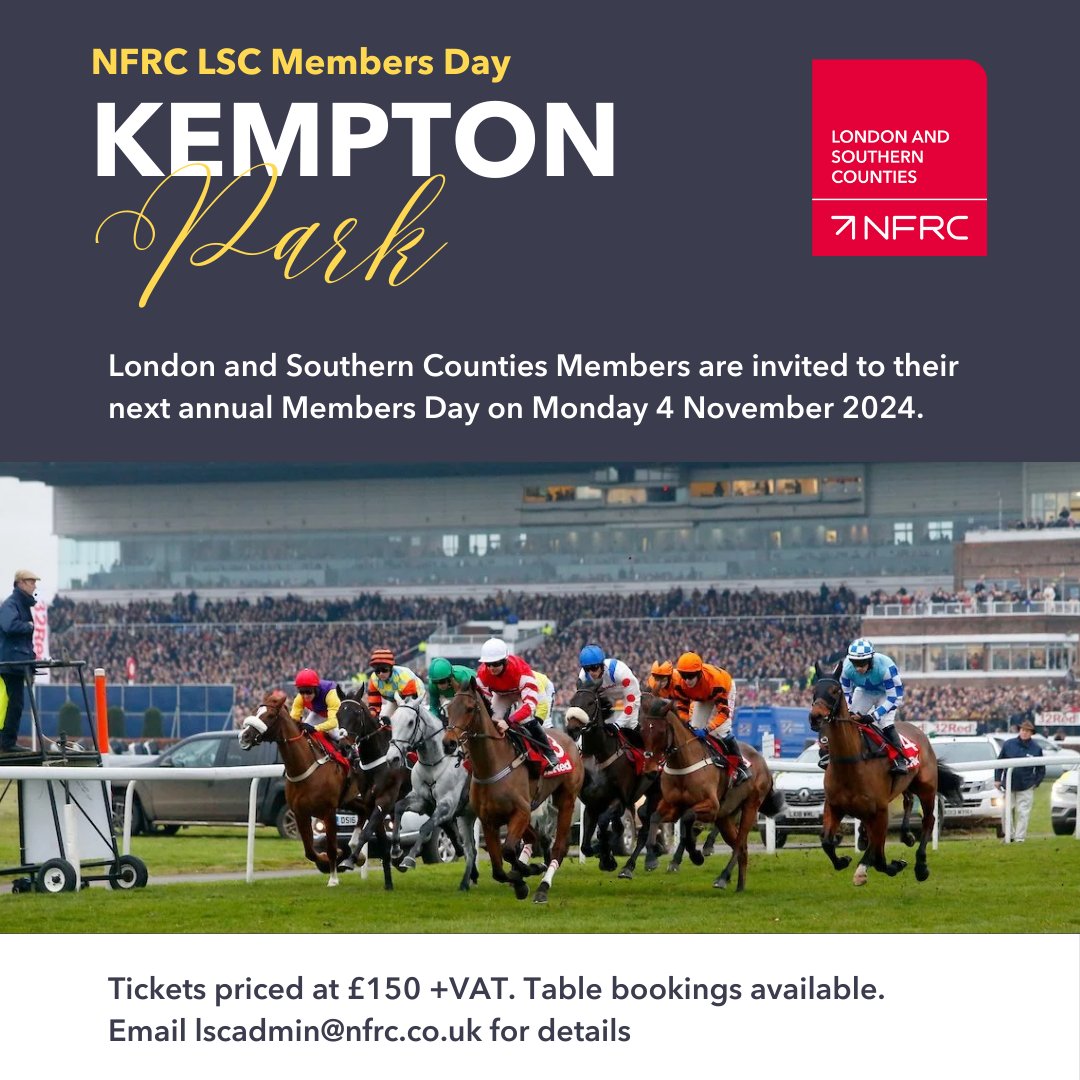 We are pleased to announce that the next LSC Members Day will take place on Monday 4 November at Kempton Park Racecourse. Email lscadmin@nfrc.co.uk for details and tickets.